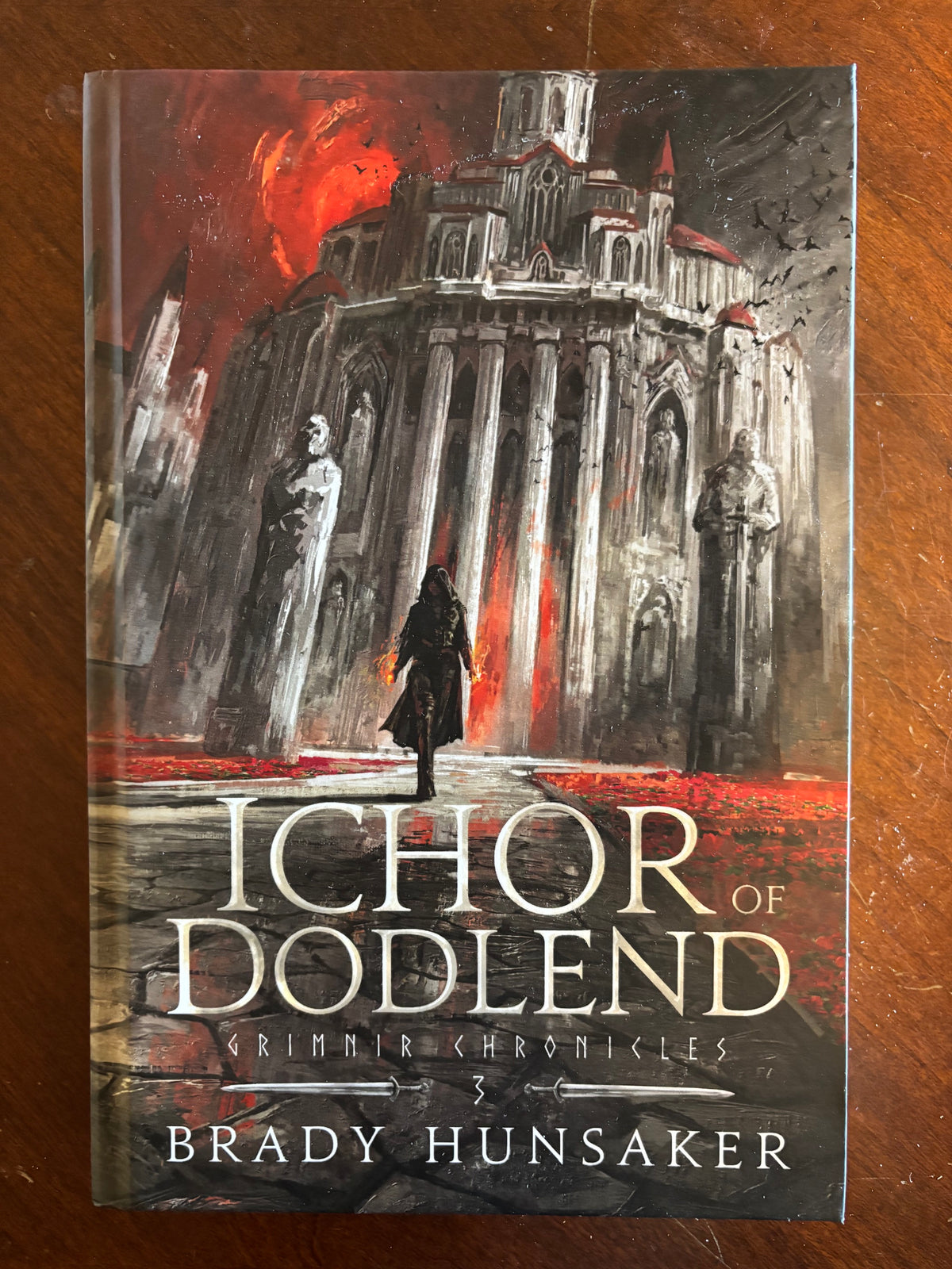 Ichor of Dodlend Signed Hardcover: Grimnir Chronicles #3