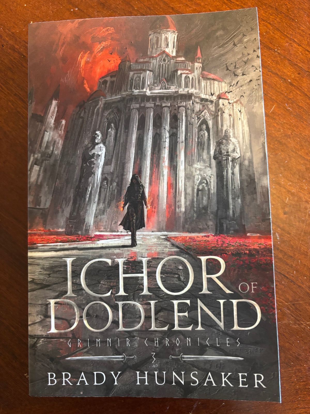Ichor of Dodlend Signed Paperback: Grimnir Chronicles #3