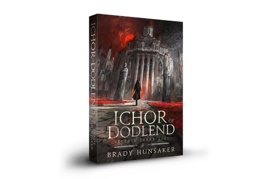 Ichor of Dodlend Signed Paperback: Grimnir Chronicles #3